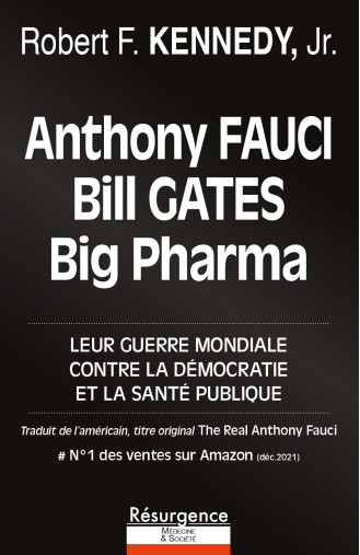 Anthony Fauci, Bill Gates et Big Pharma - Leur guerre mondiale contre la démocratie et la santé publique Fauci-anthony
